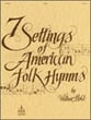 Seven Settings of American Folk Hym Organ sheet music cover